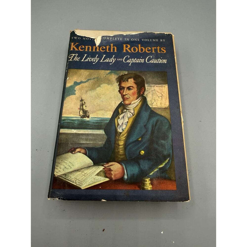 The Lively Lady & Captain Caution Kenneth Roberts HC DJ Book Club Ed